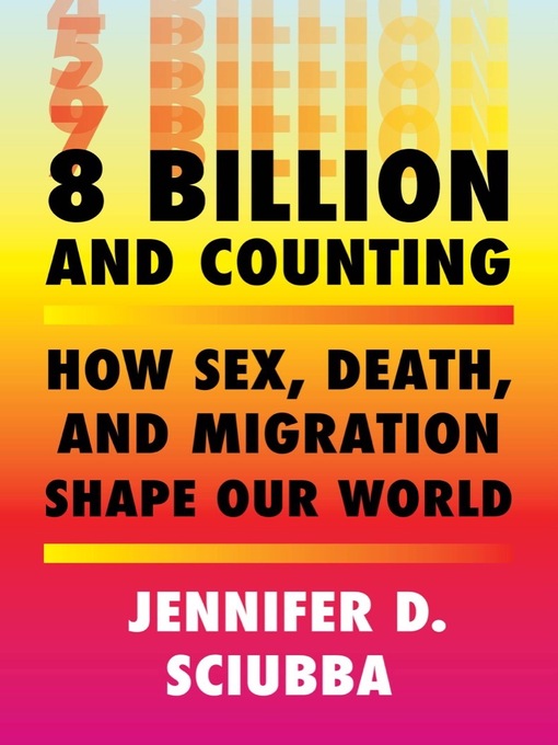 Title details for 8 Billion and Counting by Jennifer D. Sciubba - Available